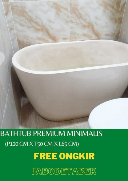 BATHTUB PREMIUM MINIMALIS